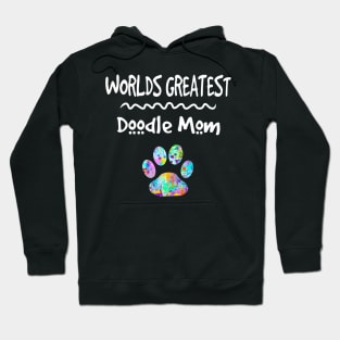 Worlds Greatest Doodle Mom, Mothers Day Gift, Dog Mom, Doodle Mom, Love Doodles, Paw Print, Mother, Goldendoodle, Labradoodle, Dog Mom Hoodie